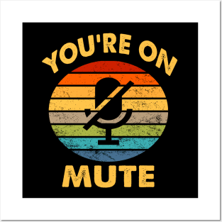 You're On Mute VIntage Posters and Art